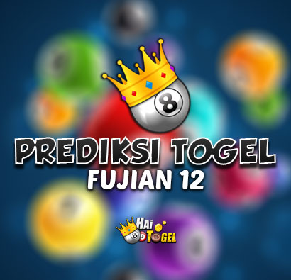 prediksi FUJIAN12